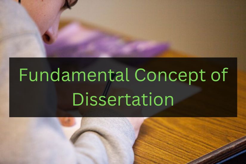 Fundamental Concept of Dissertation