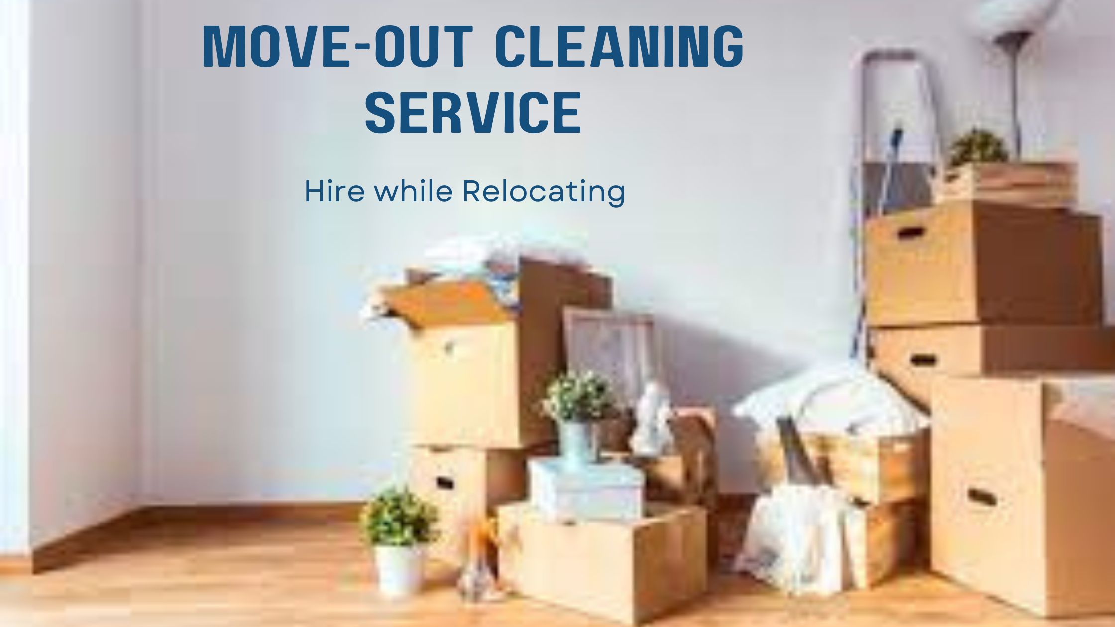 Move out Cleaning service